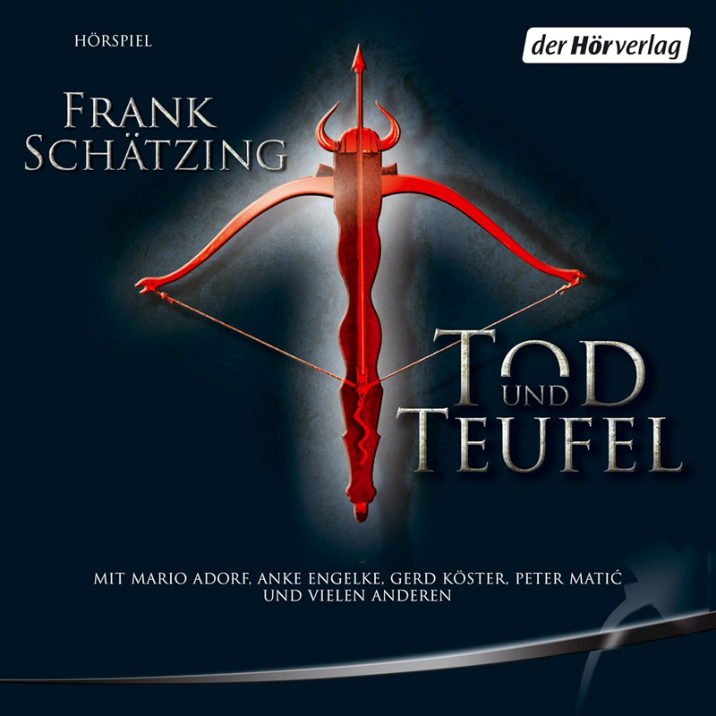 Tod und Teufel, Weltbestseller, Autor, Frank Schätzing, Köln, Gewinnspiel, Hörbuch, Mittelalterkrimi, Rund ums Buch, Spannung