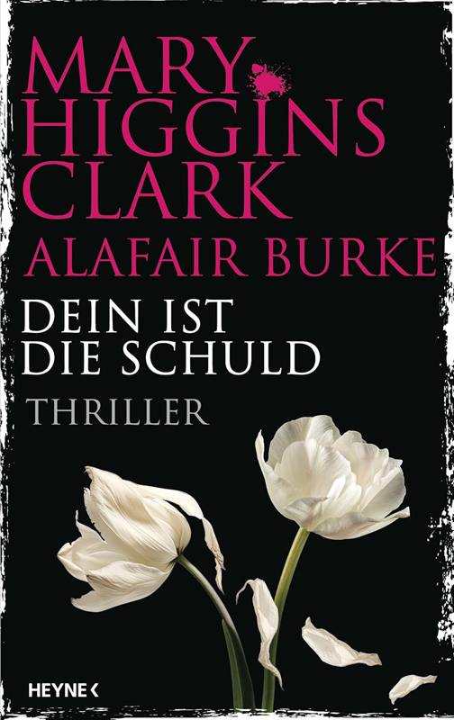 Mary Higgins Clark, Dein ist die Schuld, Thriller, Spannung, Rund ums Buch, Spiegel Bestseller-Autorin, Gewinnspiel