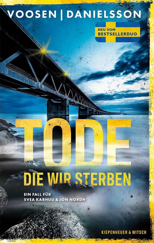 Tode, die wir sterben, Krimi, Bestsellerduo, Roman Voosen, Danielsson, Spiegel Bestseller-Autoren, Svea Karhuu, Jon Nordh, Rund ums Buch, Gewinnspiel