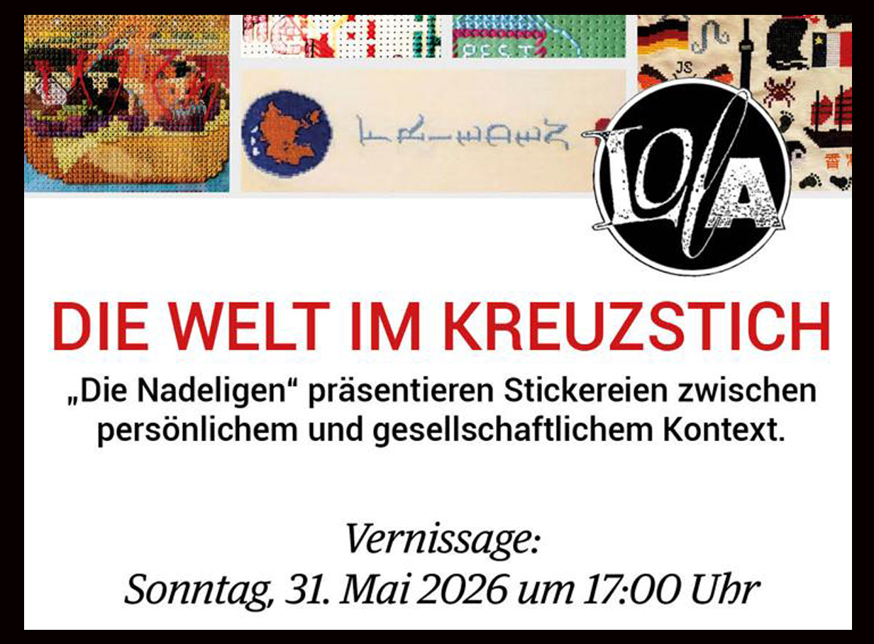Sticken, Tradition, Ausstellung, Die Nadeligen, Bergedorf, LOLA Kulturzentrum, Vernissage
