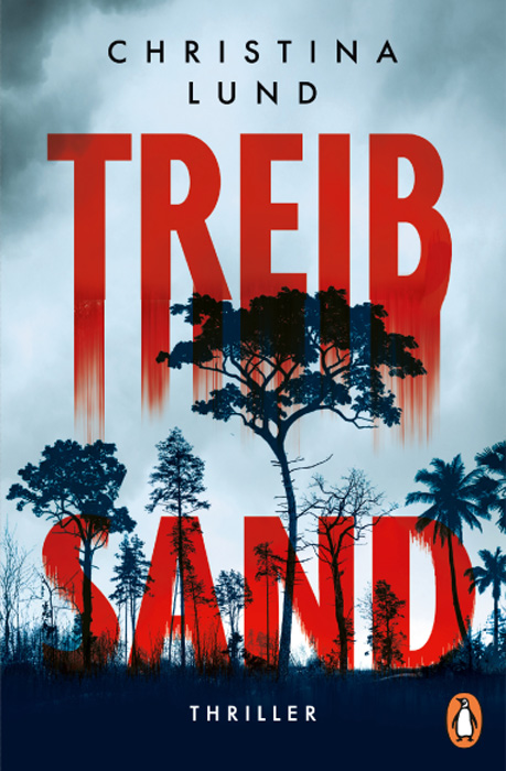 Christina Lund, Treibsand, Penguin Verlag, Rund ums Buch, Gewinnspiel, Thriller